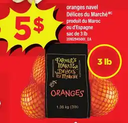 Maxi ORANGES NAVEL DÉLICES DU MARCHÉ, SAC DE 3 LB offer