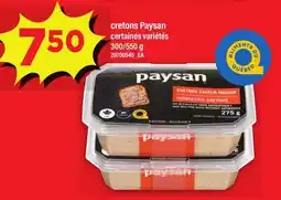 Maxi CRETONS PAYSAN, 300/550 G offer