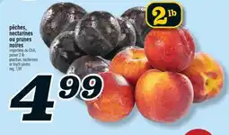 Marché Richelieu PÊCHES, NECTARINES OU PRUNES NOIRES | PEACHES, NECTARINES OR BLACK PLUMS offer