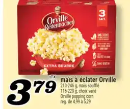 Marché Richelieu MAÏS À ÉCLATER ORVILLE REDENBACHER | ORVILLE REDENBACHER POPPING CORN offer