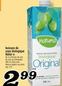 Marché Richelieu BOISSON DE SOYA BIOLOGIQUE NATUR-A | NATUR-A ORGANIC SOY DRINK offer