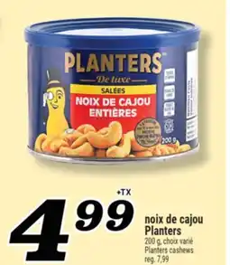 Marché Richelieu NOIX DE CAJOU PLANTERS | PLANTERS CASHEWS offer