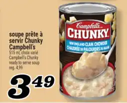 Marché Richelieu SOUPE PRÊTE À SERVIR CHUNKY CAMPBELL'S | CAMPBELL'S CHUNKY READY TO SERVE SOUP offer