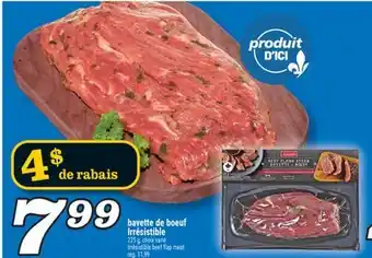 Marché Richelieu BAVETTE DE BOEUF IRRÉSISTIBLE | IRRÉSISTIBLE BEEF FLAP MEAT offer