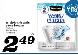 Marché Richelieu ESSUIE-TOUT DE PAPIER VALEUR SELECTION | SELECTION VALUE PAPER TOWELS offer