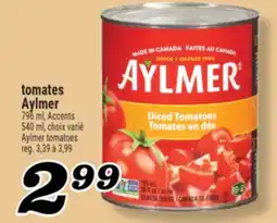 Marché Richelieu TOMATES AYLMER | AYLMER TOMATOES offer