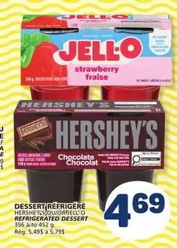 Marché Bonichoix HERSHEY'S OR JELL-O REFRIGERATED DESSERT offer