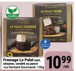 Pasquier Fromage Le Palet nori, sésame, cendré ou pavot Le Ferment Gourmand offer
