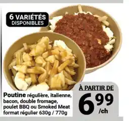 Pasquier Poutine régulière, italienne, bacon, double fromage, poulet BBQ ou Smoked Meat format régulier offer