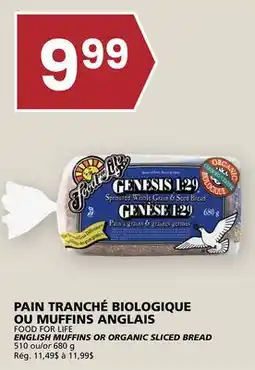 Rachelle-Bery Grocery FOOD FOR LIFE ENGLISH MUFFINS OR ORGANIC SLICED BREAD offer