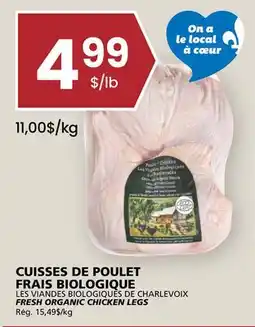 Rachelle-Bery Grocery LES VIANDES BIOLOGIQUES DE CHARLEVOIX FRESH ORGANIC CHICKEN LEGS offer