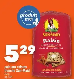 Marche Ami Pain aux raisins tranché Sun‑Maid offer