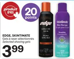 Brunet EDGE, SKINTIMATE Gels à raser sélectionnés offer