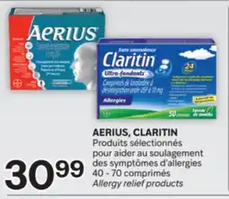 Brunet AERIUS, CLARITIN Produits sélectionnés pour aider au soulagement des symptômes d'allergies offer