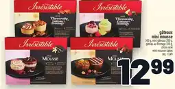 Metro GÂTEAUX MINI MOUSSE IRRESISTIBLE | IRRESISTIBLE MINI MOUSSE CAKES offer