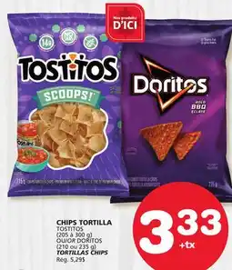 Marches Tradition TOSTITOS (205 to 300 g) OR DORITOS (210 or 235 g) TORTILLAS CHIPS offer