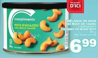 Marches Tradition COMPLIMENTS CASHEWS OR MIXED NUTS offer