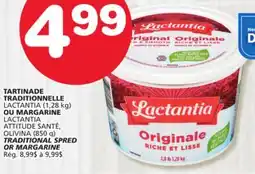 Marches Tradition LACTANTIA TRADITIONAL SPRED (1.28kg) OR LACTANTIA ATTITUDE SANTÉ, OLIVINA MARGARINE (850 g) offer