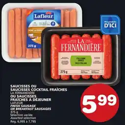 Marches Tradition LA FERNANDIÈRE OR LAFLEUR FRESH SAUSAGE OR BREAKFAST SAUSAGES offer