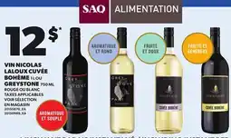 Provigo VIN NICOLAS LALOUX CUVÉE BOHÈME, 1 L OU GREYSTONE, 750 ML offer