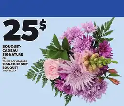 Provigo BOUQUET-CADEAU SIGNATURE offer