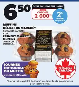 Provigo MUFFINS DÉLICES DU MARCHÉ, 6 UN offer