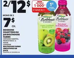 Provigo BOLTHOUSE FARMS SMOOTHIES OR JUICE offer