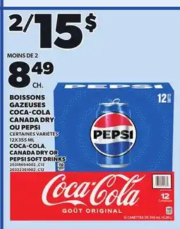 Provigo COCA-COLA, CANADA DRY OR PEPSI SOFT DRINKS offer