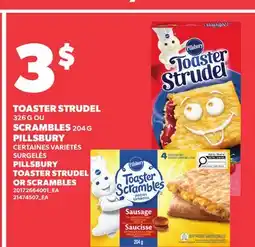 Provigo PILLSBURY TOASTER STRUDEL, 326 G OR SCRAMBLES, 204 G offer