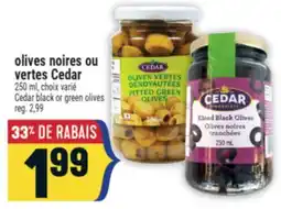 Marché Adonis OLIVES NOIRES OU VERTES CEDAR | CEDAR BLACK OR GREEN OLIVES offer