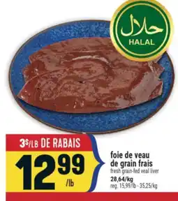 Marché Adonis foie de veau de grain frais | fresh grain-fed veal liver offer
