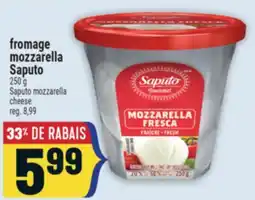 Marché Adonis FROMAGE MOZZARELLA SAPUTO | SAPUTO MOZZARELLA CHEESE offer