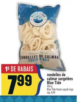 Marché Adonis RONDELLES DE CALMAR SURGELÉES BLUE TIDE | BLUE TIDE FROZEN SQUID RINGS offer