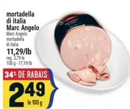 Marché Adonis MORTADELLA DI ITALIA MARC ANGELO | MARC ANGELO MORTADELLA DI ITALIA offer