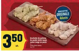 Marché Adonis BROCHETTE DE POITRINE DE POULET SHISH TAOUK, SAUCE ROUGE OU PESTO | CHICKEN BREAST SKEWERS offer