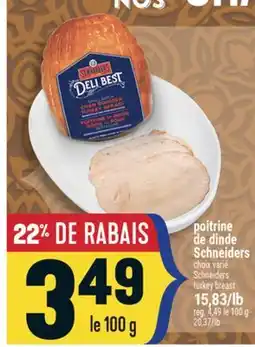 Marché Adonis Poitrine de dinde Schneiders | Schneiders turkey breast offer
