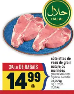 Marché Adonis CÔTELETTES DE VEAU DE GRAIN NATURE OU MARINÉES | GRAIN-FED VEAL CHOPS REGULAR OR MARINATED offer