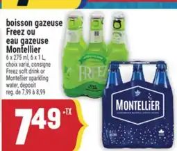 Marché Adonis BOISSON GAZEUSE FREEZ OU EAU GAZEUSE MONTELLIER | FREEZ SOFT DRINK OR MONTELLIER SPARKLING WATER offer