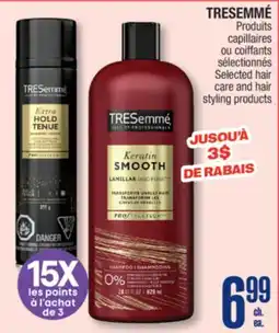 Jean Coutu TRESEMMÉ Selected hair care and hair styling products offer