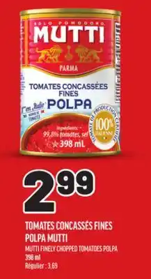 Metro TOMATES CONCASSÉS FINES POLPA MUTTI | MUTTI FINELY CHOPPED TOMATOES POLPA offer
