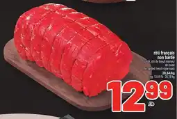 Metro RÔTI FRANÇAIS NON BARDÉ | NO BARDED FRENCH STYLE ROAST offer