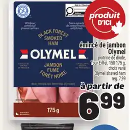 Metro ÉMINCÉ DE JAMBON OLYMEL | OLYMEL SHAVED HAM offer