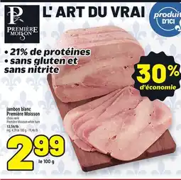 Metro JAMBON BLANC PREMIÈRE MOISSON | PREMIÈRE MOISSON WHITE HAM offer