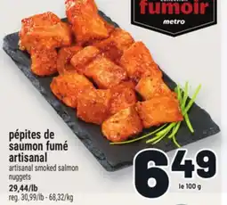 Metro PÉPITES DE SAUMON FUMÉ ARTISANAL | ARTISANAL SMOKED SALMON NUGGETS offer