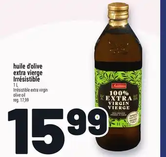 Metro HUILE D'OLIVE EXTRA VIERGE IRRÉSISTIBLE | IRRÉSISTIBLE EXTRA VIRGIN OLIVE OIL offer