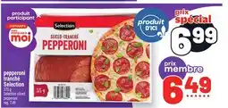 Metro PEPPERONI TRANCHÉ SELECTION | SELECTION SLICED PEPPERONI offer