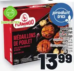 Metro PORTIONS DE POULET FLAMINGO | FLAMINGO FROZEN CHICKEN PORTIONS offer