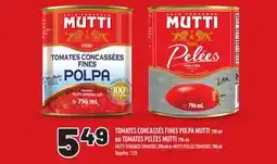 Metro TOMATES CONCASSÉS FINES POLPA MUTTI | MUTTI STRAINED TOMATOES offer