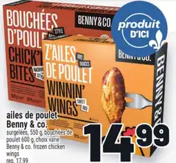 Metro AILES DE POULET BENNY & CO. | BENNY & CO. FROZEN CHICKEN WINGS offer