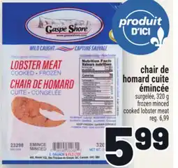 Metro CHAIR DE HOMARD CUITE ÉMINCÉE GASPE SHORE | GASPE SHORE MINCED COOKED LOBSTER MEAT offer